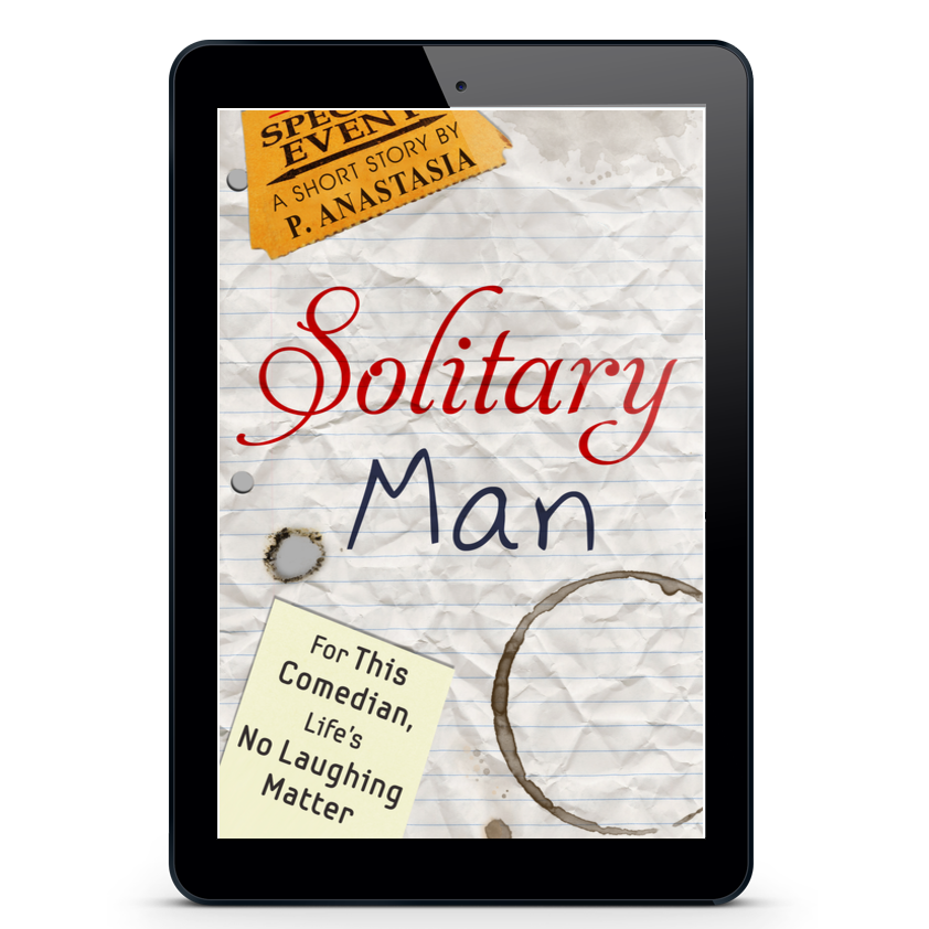 Solitary Man (SHORT STORY) EBOOK – Author P. Anastasia